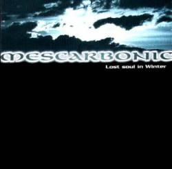 Mescarbonic : Lost Soul In Winter